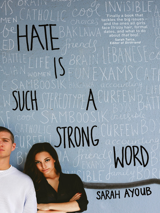 Title details for Hate Is Such a Strong Word... by Sarah Ayoub - Available